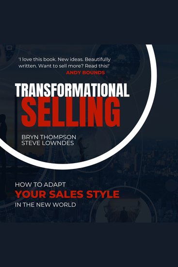 Transformational Selling - How to adapt your sales style in the New World - cover