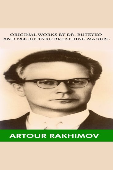 Original Works by Dr Buteyko and 1988 Buteyko Breathing Manual - cover
