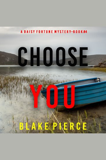 Choose You (A Daisy Fortune Private Investigator Mystery—Book 4) - cover