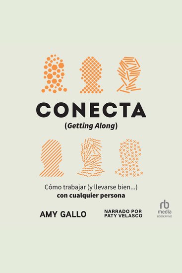 Conecta - Cómo trabajar (y llevarse bien) con cualquier persona (How to Work with Anyone (Even Difficult People)) - cover