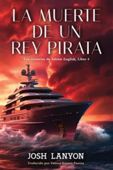 La Muerte De Un Rey Pirata - Death Of A Pirate King - cover