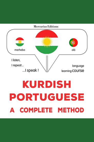 Kurdî - Portekîzî : rêbazeke temam - Kurdish - Portuguese : a complete method - cover