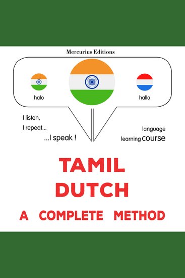 tamiḻ - ṭaccu: Oru muḻumaiyāṉa muṟai - Tamil - Dutch : a complete method - cover