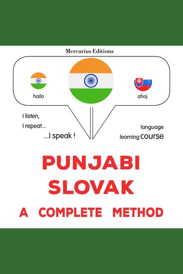 pajābī - salōvāka: Ika sapūrana ḍhaga - Punjabi - Slovak : a complete method - cover