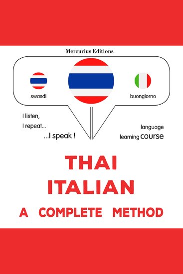 thịy - xitālī: Wiṭhī thī̀ s̄mbūrṇ̒ - Thaï - Italian : a complete method - cover