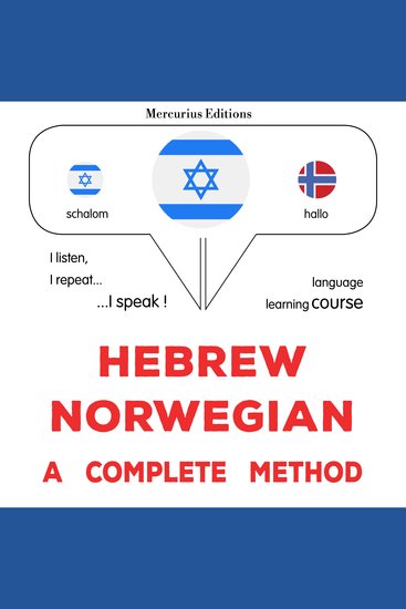 עברית - נורבגית: שיטה מלאה - Hebrew - Norwegian : a complete method - cover