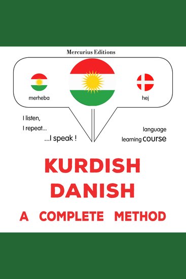 Kurdî - Danîmarkî : rêbazeke temam - Kurdish - Danish : a complete method - cover