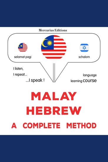 Melayu - Hebrew : kaedah yang lengkap - Malay - Hebrew : a complete method - cover