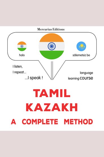 tamiḻ - kacāk: Oru muḻumaiyāṉa muṟai - Tamil - Kazakh : a complete method - cover