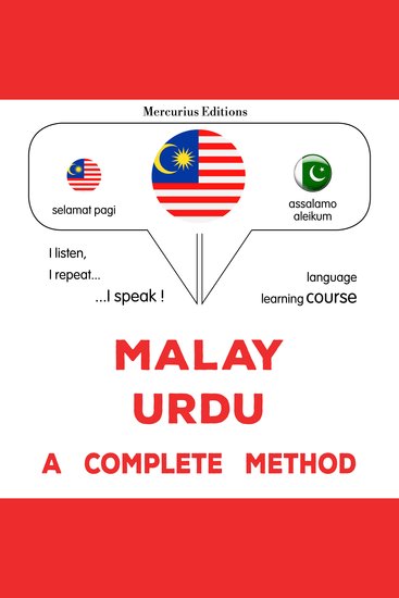 Melayu - Urdu : kaedah yang lengkap - Malay - Urdu : a complete method - cover