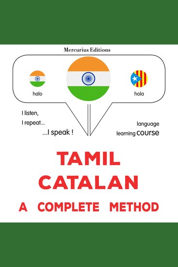 tamiḻ - kaṟṟalāṉ: Oru muḻumaiyāṉa muṟai - Tamil - Catalan : a complete method - cover