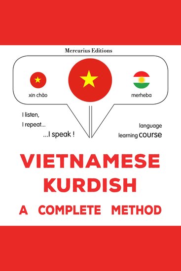 Tiếng Việt - Người Kurd: một phương pháp hoàn chỉnh - Vietnamese - Kurdish : a complete method - cover