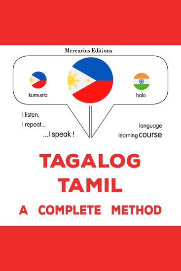 Tagalog - Tamil : isang kumpletong paraan - Tagalog - Tamil : a complete method - cover