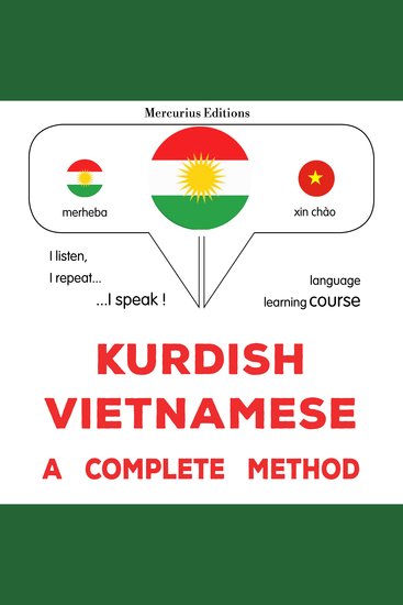 Kurdî - Vîetnamî : rêbazeke temam - Kurdish - Vietnamese : a complete method - cover
