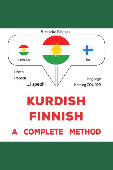 Kurdî - Fînî : rêbazeke temam - Kurdish - Finnish : a complete method - cover