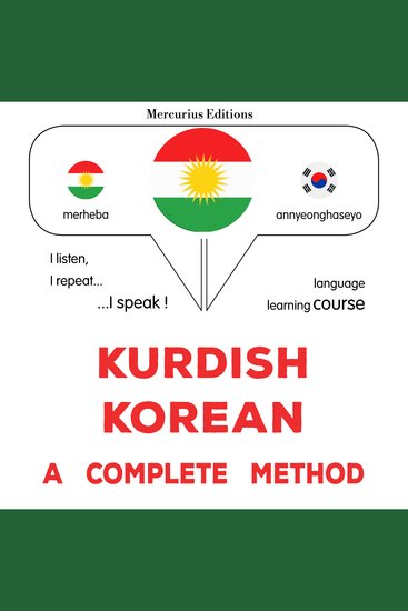 Kurdî - Koreyî : rêbazeke temam - Kurdish - Korean : a complete method - cover