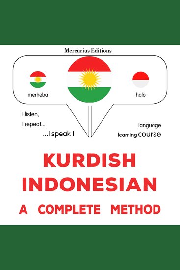 Kurdî - Endonezyayî : rêbazeke temam - Kurdish - Indonesian : a complete method - cover