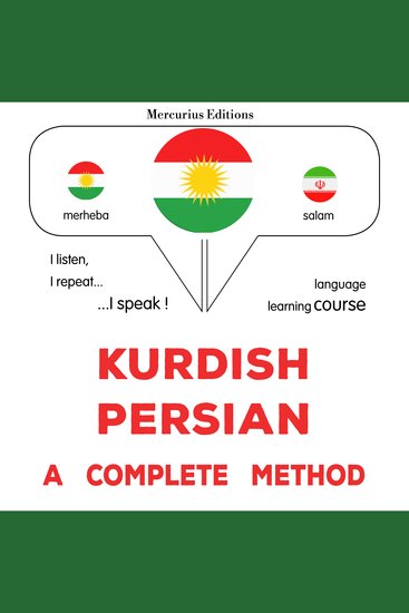 Kurdî - Farisî : rêbazeke temam - Kurdish - Persian : a complete method - cover
