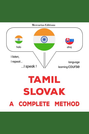 tamiḻ - slōvāk: Oru muḻumaiyāṉa muṟai - Tamil - Slovak : a complete method - cover