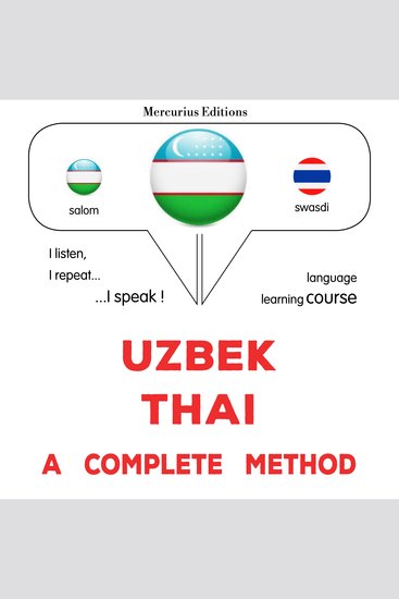 O'zbek - Tailand: to'liq usul - Uzbek - Thai : a complete method - cover