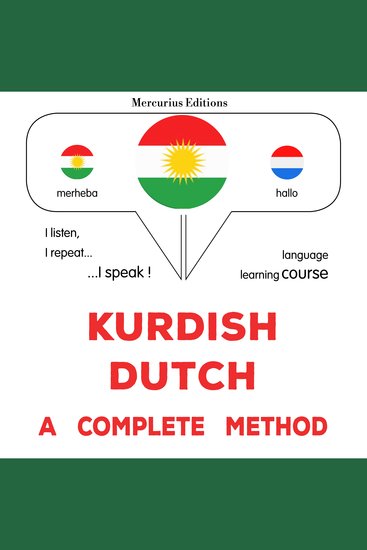 Kurdî - Holandî : rêbazeke temam - Kurdish - Dutch : a complete method - cover
