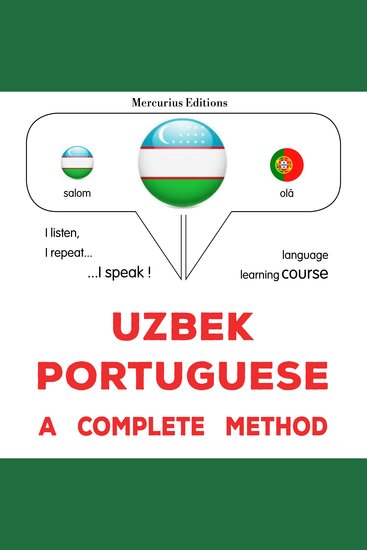 O'zbekcha - portugalcha: to'liq usul - Uzbek - Portuguese : a complete method - cover