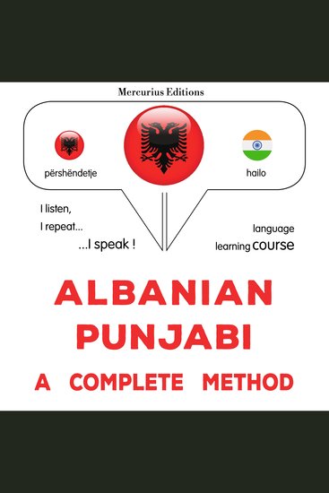 Shqip - panxhabisht: një metodë e plotë - Albanian - Punjabi : a complete method - cover