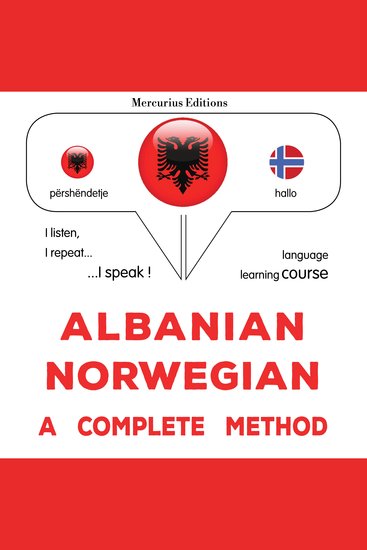 Shqip - Norvegjisht: një metodë e plotë - Albanian - Norwegian : a complete method - cover