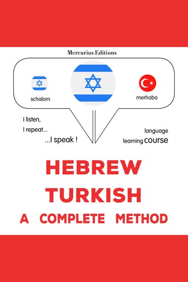 עברית - טורקית: שיטה שלמה - Hebrew - Turkish : a complete method - cover