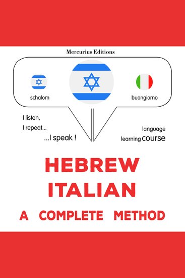 עברית - איטלקית: שיטה שלמה - Hebrew - Italian : a complete method - cover