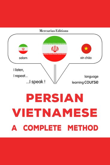 فارسی - ویتنامی : یک روش کامل - Persian - Vietnamese : a complete method - cover