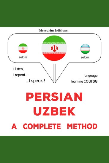 فارسی - ازبکی : روشی کامل - Persian - Uzbek : a complete method - cover