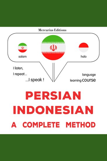 فارسی - اندونزیایی : یک روش کامل - Persian - Indonesian : a complete method - cover