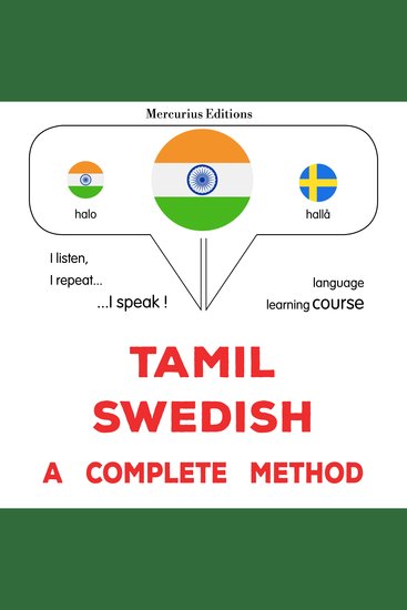 tamiḻ - svīṭiṣ: Oru muḻumaiyāṉa muṟai - Tamil - Swedish : a complete method - cover