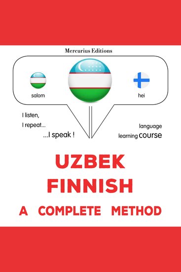 O'zbekcha - Fincha: to'liq usul - Uzbek - Finnish : a complete method - cover