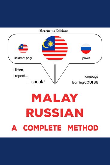 Melayu - Rusia : kaedah yang lengkap - Malay - Russian : a complete method - cover