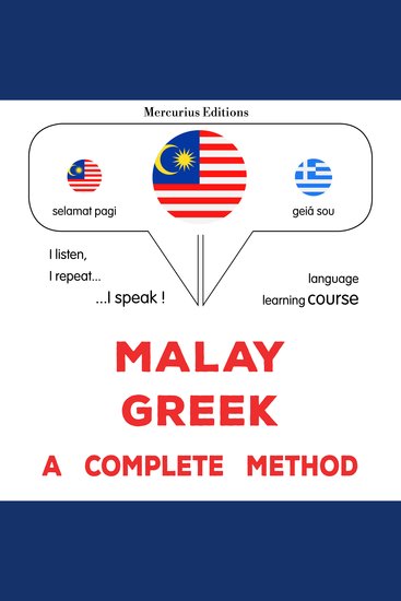 Melayu - Yunani : kaedah yang lengkap - Malay - Greek : a complete method - cover