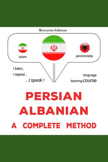 فارسی – آلبانیایی : یک روش کامل - Persian – Albanian : a complete method - cover