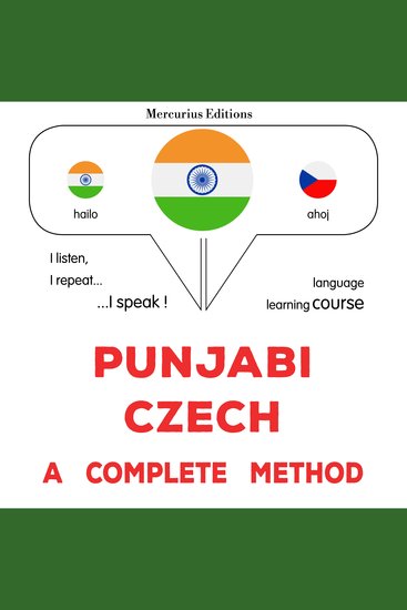 pajābī - caika: Ika sapūrana ḍhaga - Punjabi - Czech : a complete method - cover