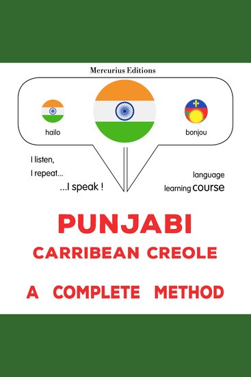pajābī - kairībī'ana krī'ōla: Ika pūrī vidhī - Punjabi - Carribean Creole : a complete method - cover