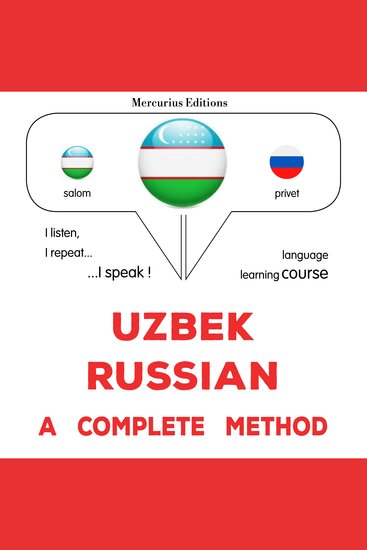 O'zbekcha - Ruscha: to'liq usul - Uzbek - Russian : a complete method - cover