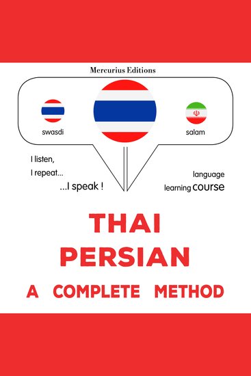 thịy - pexr̒seīy: Khrb s̄ūtr - Thaï - Persian : a complete method - cover