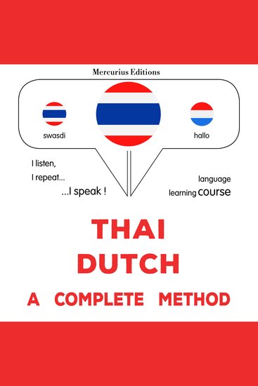 thịy - dạthch̒ : Khrb s̄ūtr - Thaï - Dutch : a complete method - cover