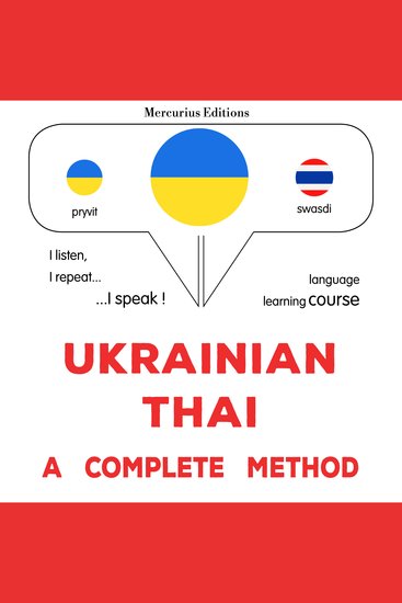 Ukrayinsʹko-taysʹka : povnyy metod - Ukrainian - Thai : a complete method - cover