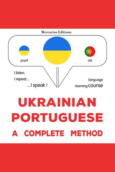 Ukrayinsʹko-portuhalʹsʹka : povnyy metod - Ukrainian - Portuguese : a complete method - cover