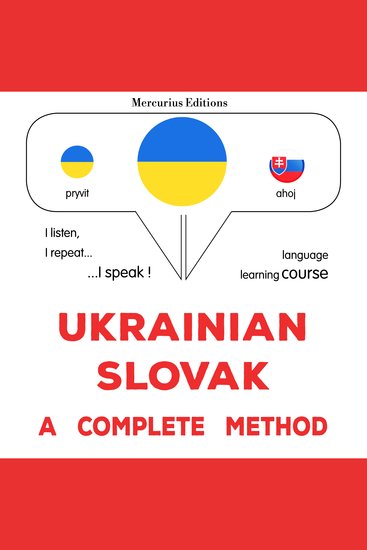 Ukrayinsʹko-slovatsʹka : povna metodyka - Ukrainian - Slovak : a complete method - cover