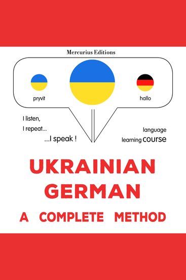 Ukrayinsʹko-nimetsʹka : povnyy metod - Ukrainian - German : a complete method - cover