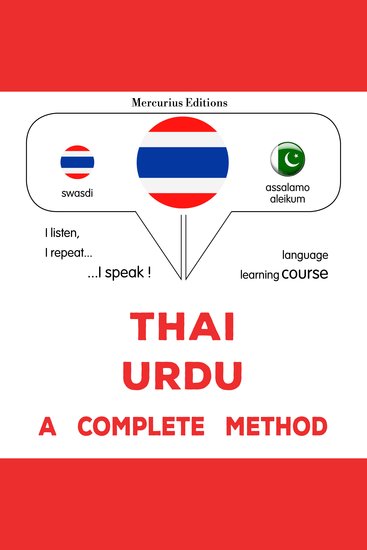 thịy - xū rdū: Wiṭhī thī̀ s̄mbūrṇ̒ - Thaï - Urdu : a complete method - cover