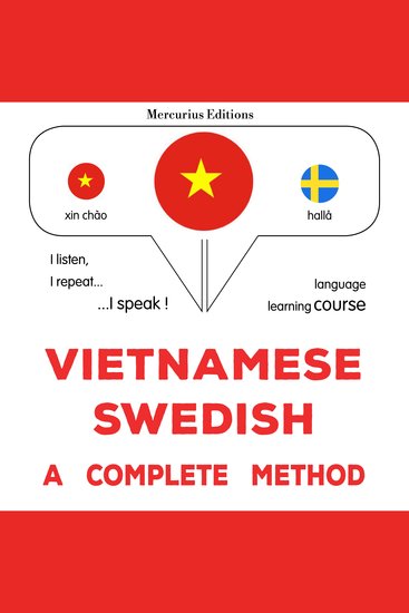 Việt - Thụy Điển: một phương pháp hoàn chỉnh - Vietnamese - Swedish : a complete method - cover