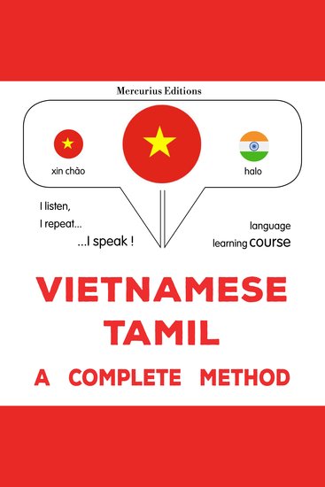 Tiếng Việt - Tamil: một phương pháp hoàn chỉnh - Vietnamese - Tamil : a complete method - cover